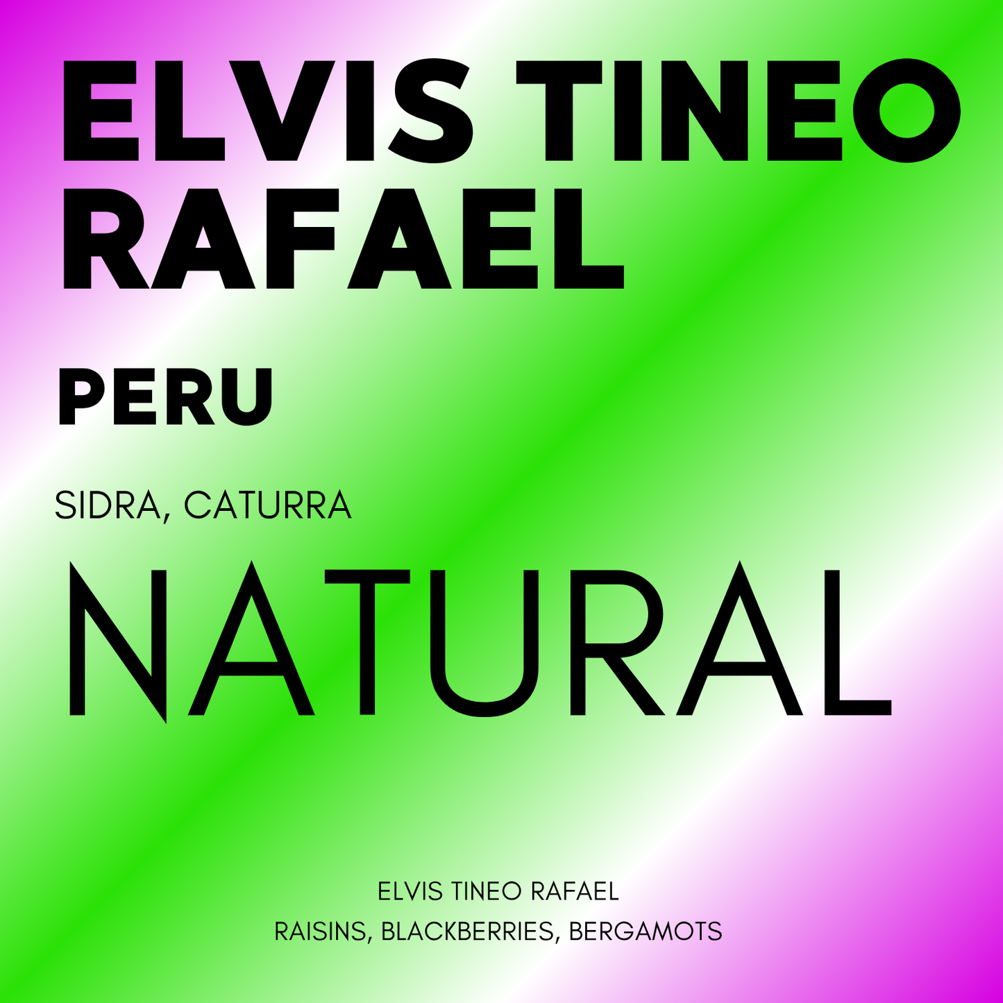 DISCOVERY | Elvis Tineo Natural Sidra,Caturra Peru